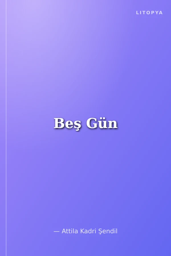 Beş Gün
