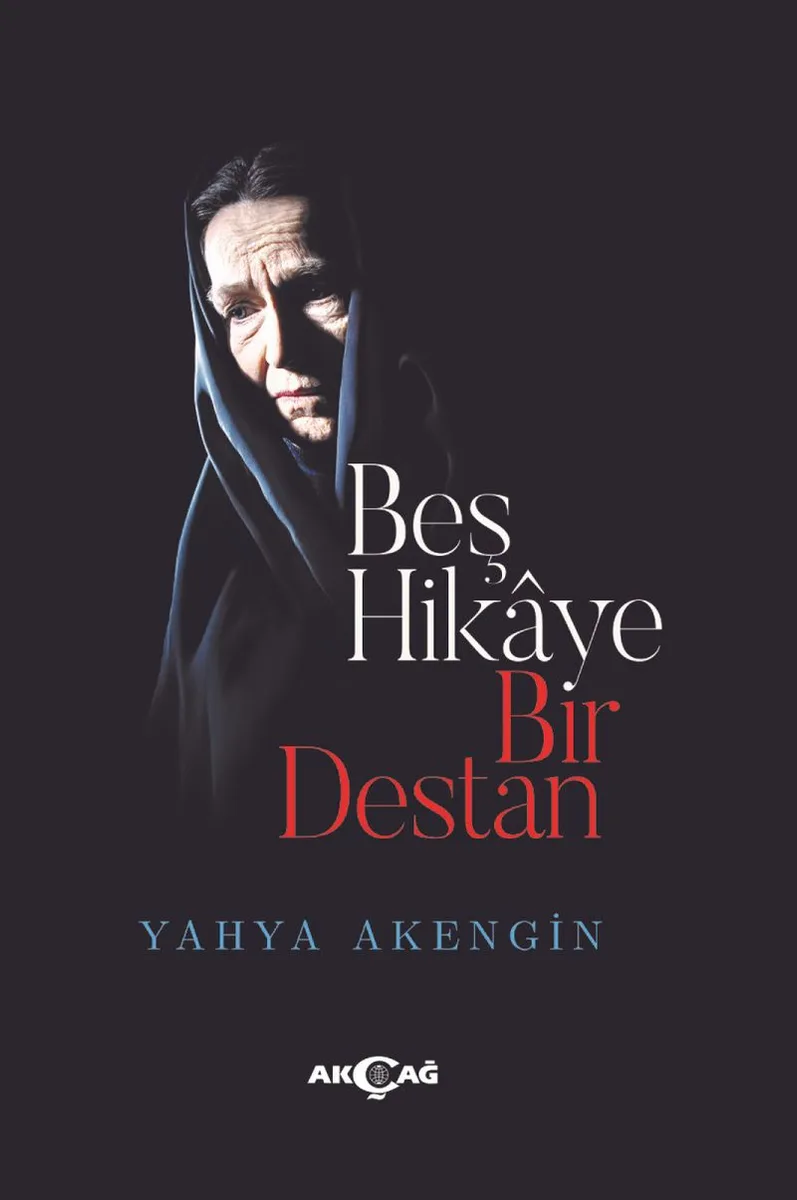 Beş Hikaye Bir Destan