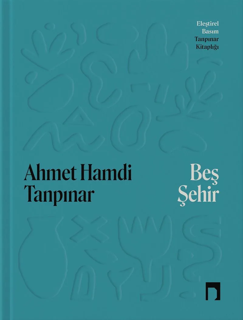 Beş Şehir Eleştirel Basım (Karton Kapak)