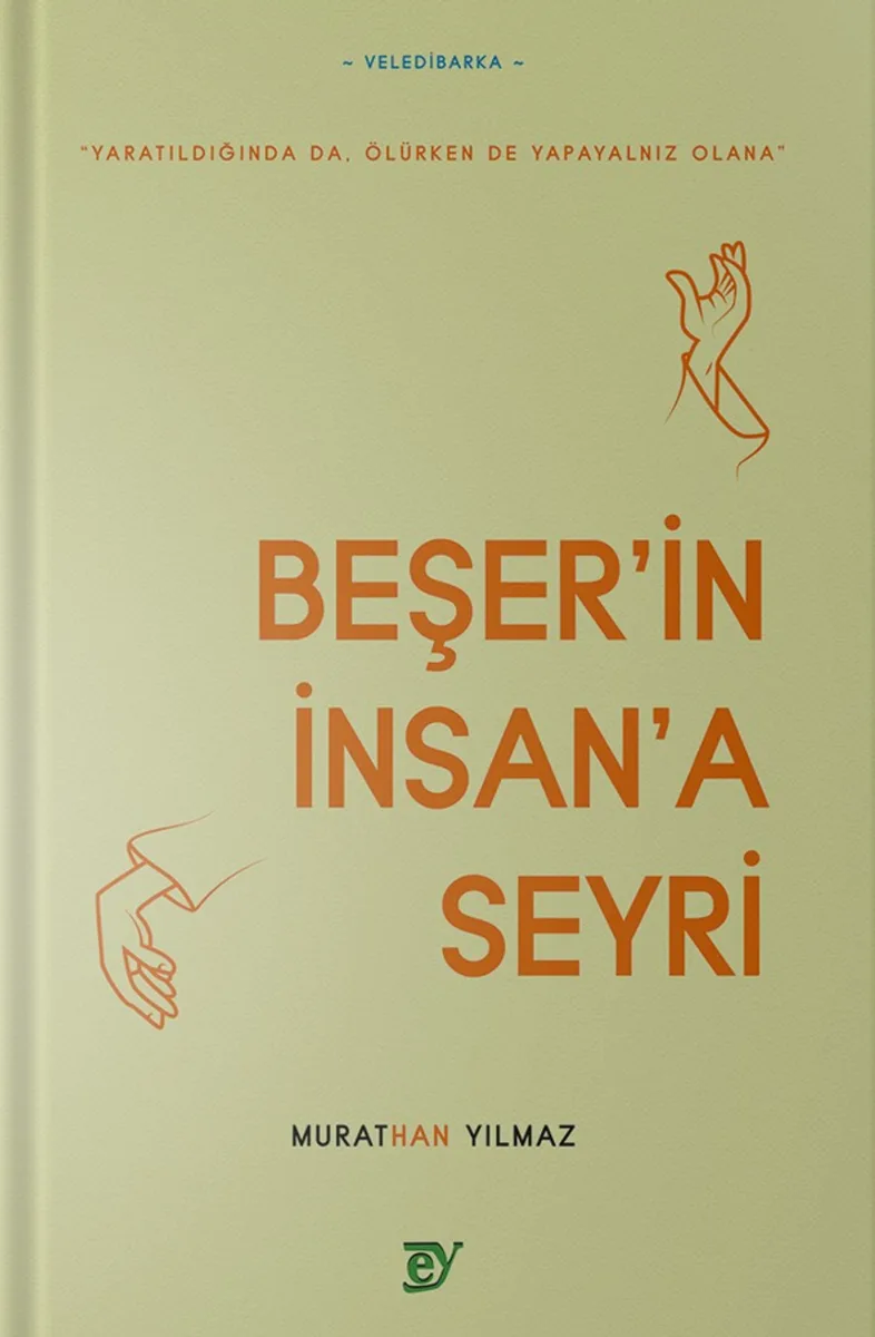 Beşer'in İnsan'a Seyri