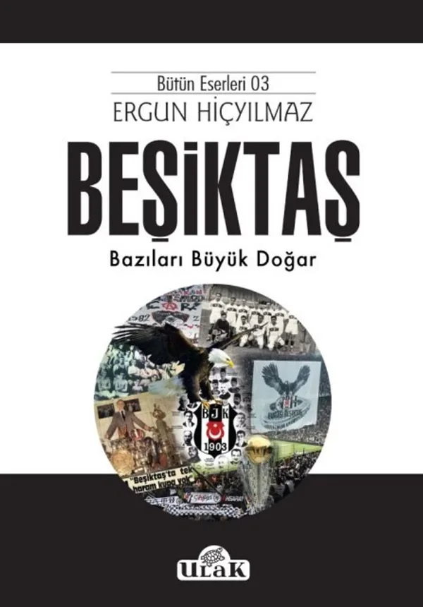 Beşiktaş Bazıları Büyük Doğar