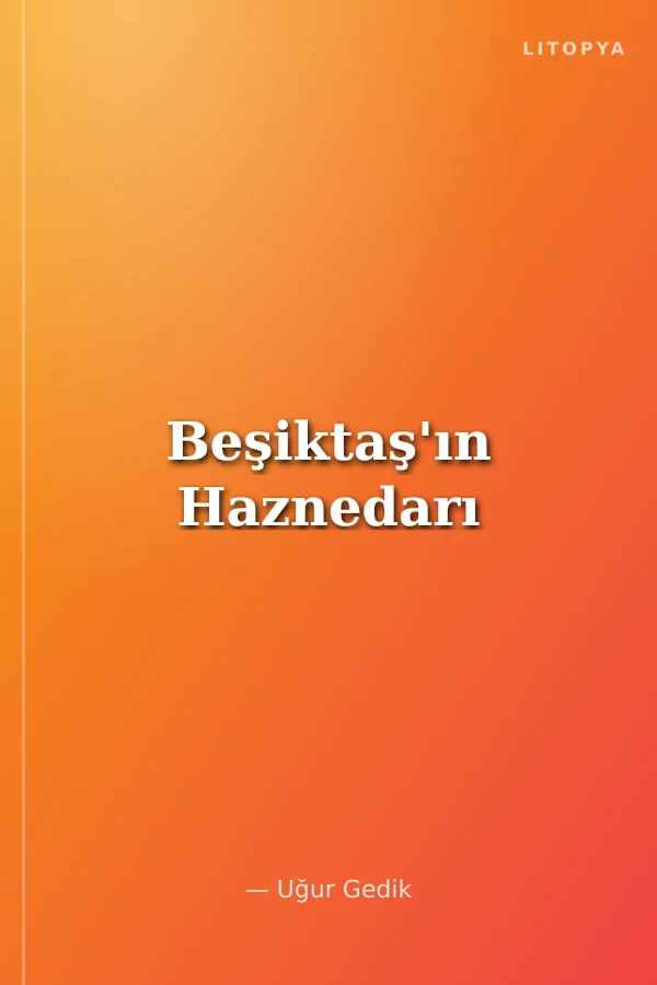 Beşiktaş'ın Haznedarı