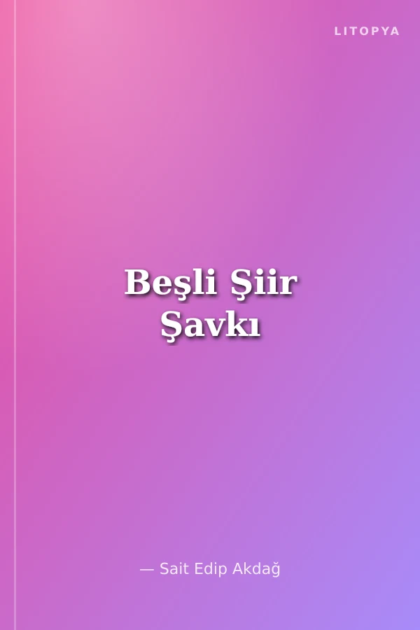 Beşli Şiir Şavkı