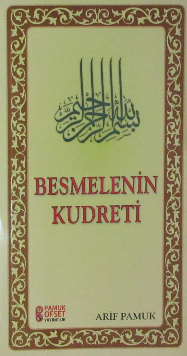 Besmelenin Kudreti