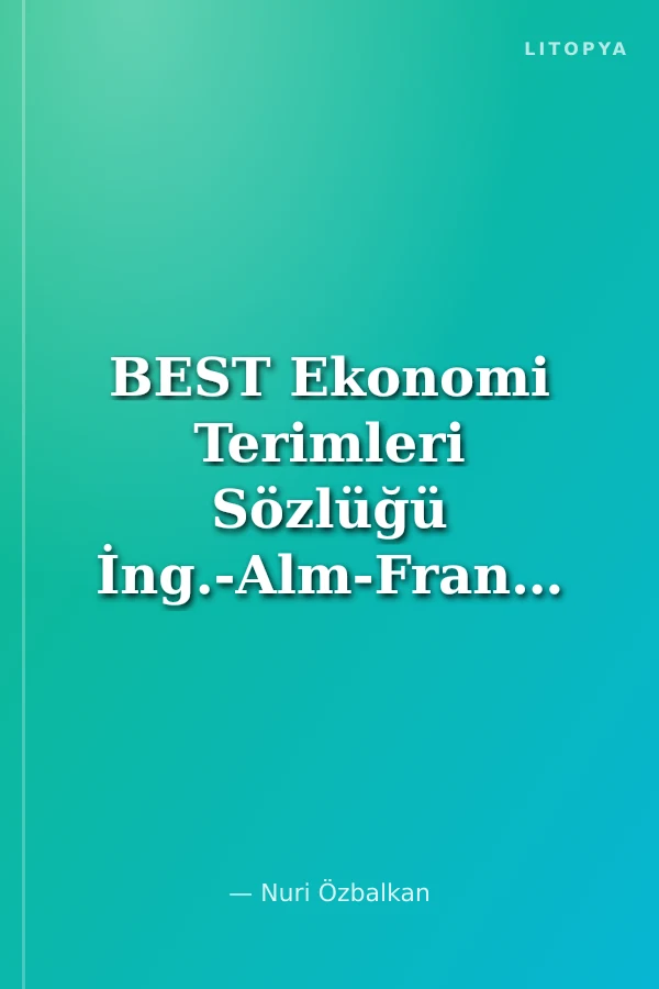 BEST Ekonomi Terimleri Sözlüğü İng.-Alm-Fransızca