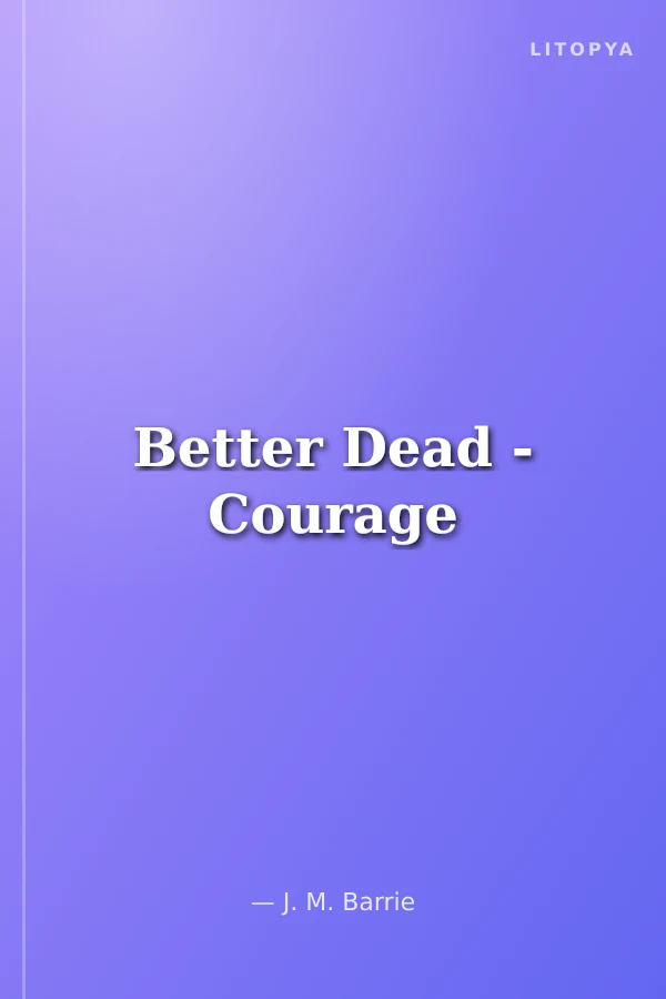 Better Dead - Courage