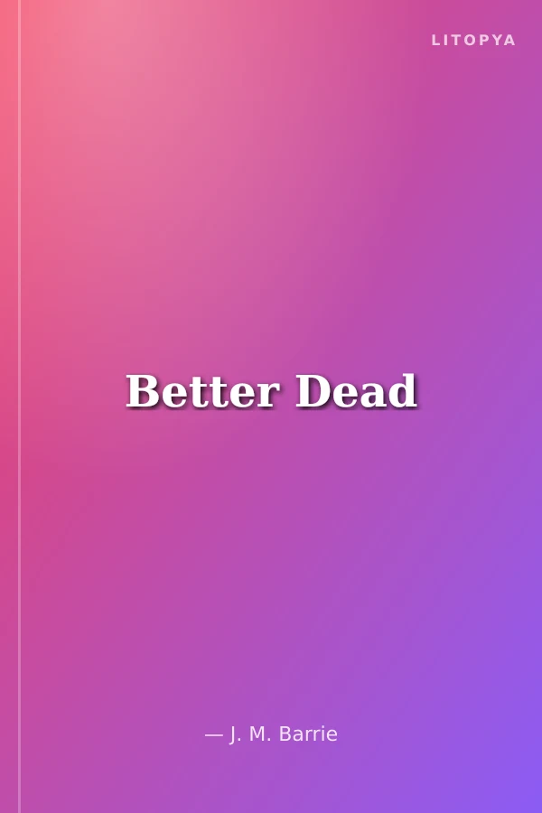 Better Dead