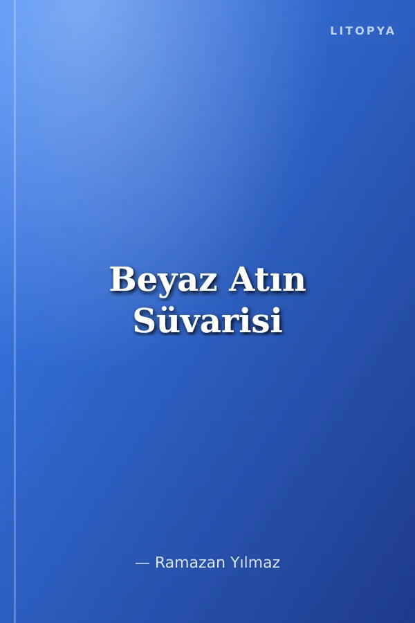 Beyaz Atın Süvarisi