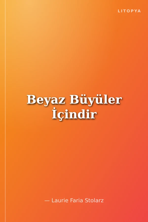 Beyaz Büyüler İçindir