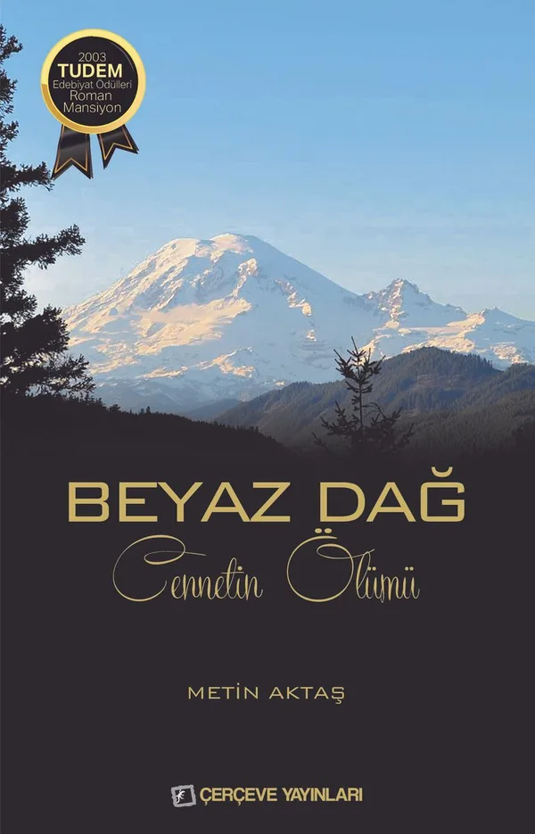 Beyaz Dağ Cennetin Ölümü