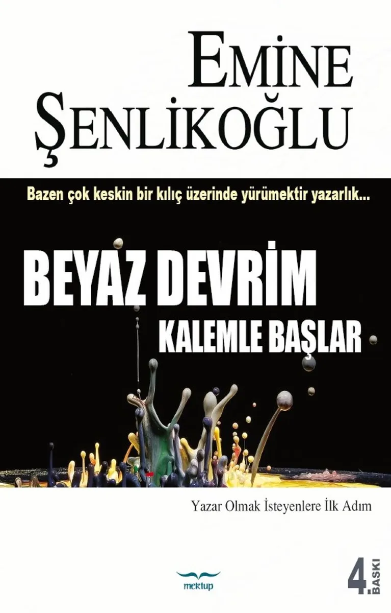 Beyaz Devrim Kalemle Başlar Yazar Olmak İsteyenlere İlk Adım