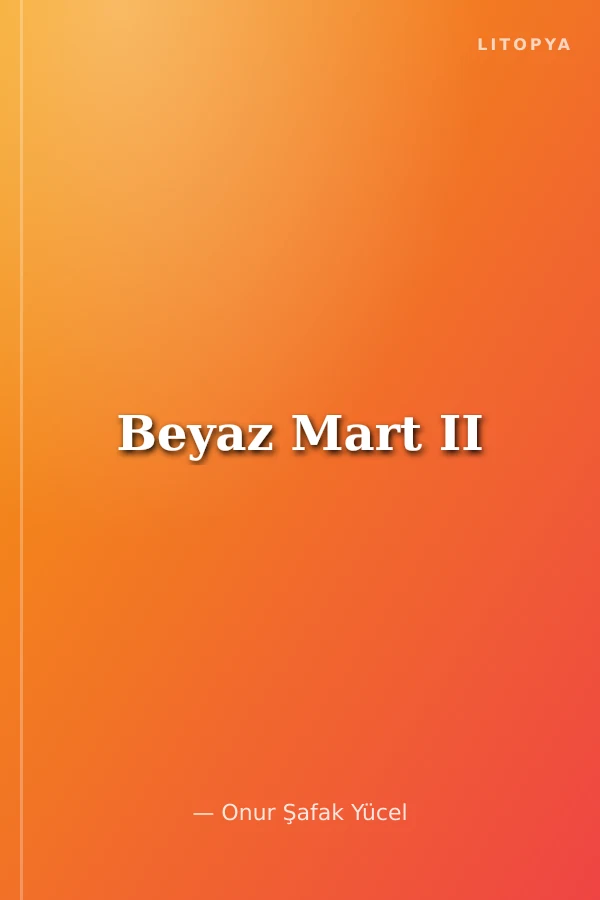Beyaz Mart II