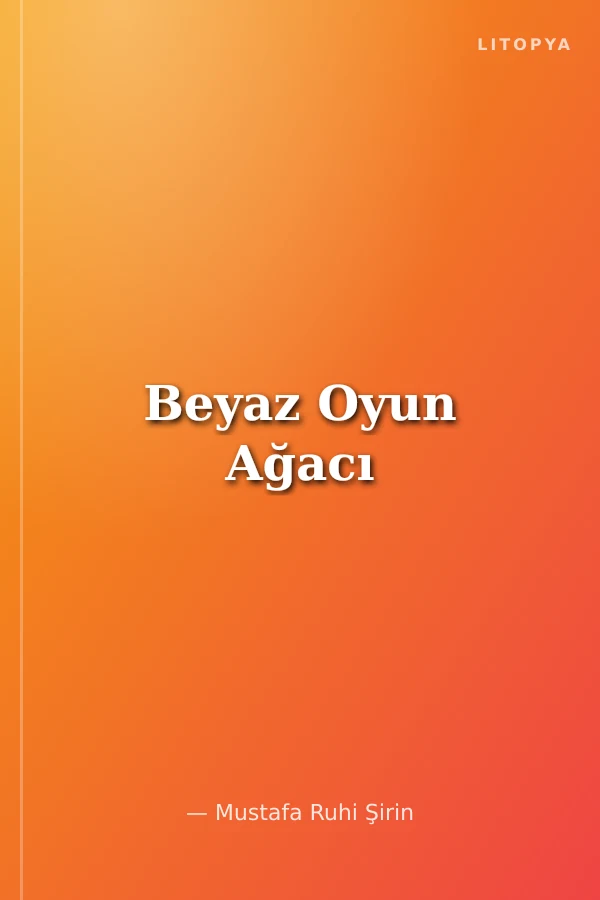 Beyaz Oyun Ağacı
