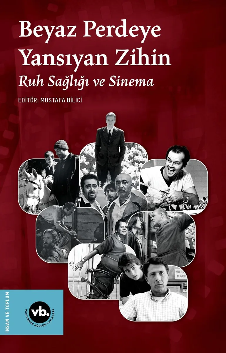 Beyaz Perdeye Yansıyan Zihin Ruh Sağlığı ve Sinema
