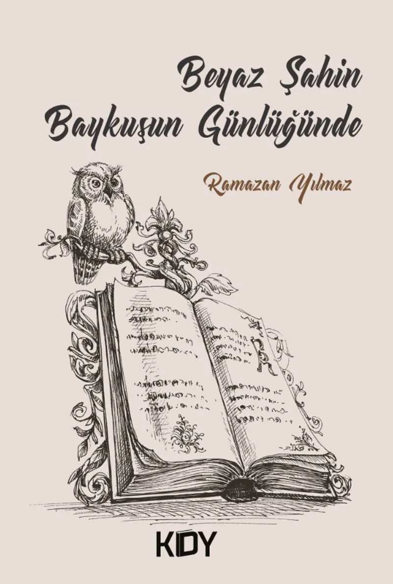 Beyaz Şahin Baykuşun Günlüğünde