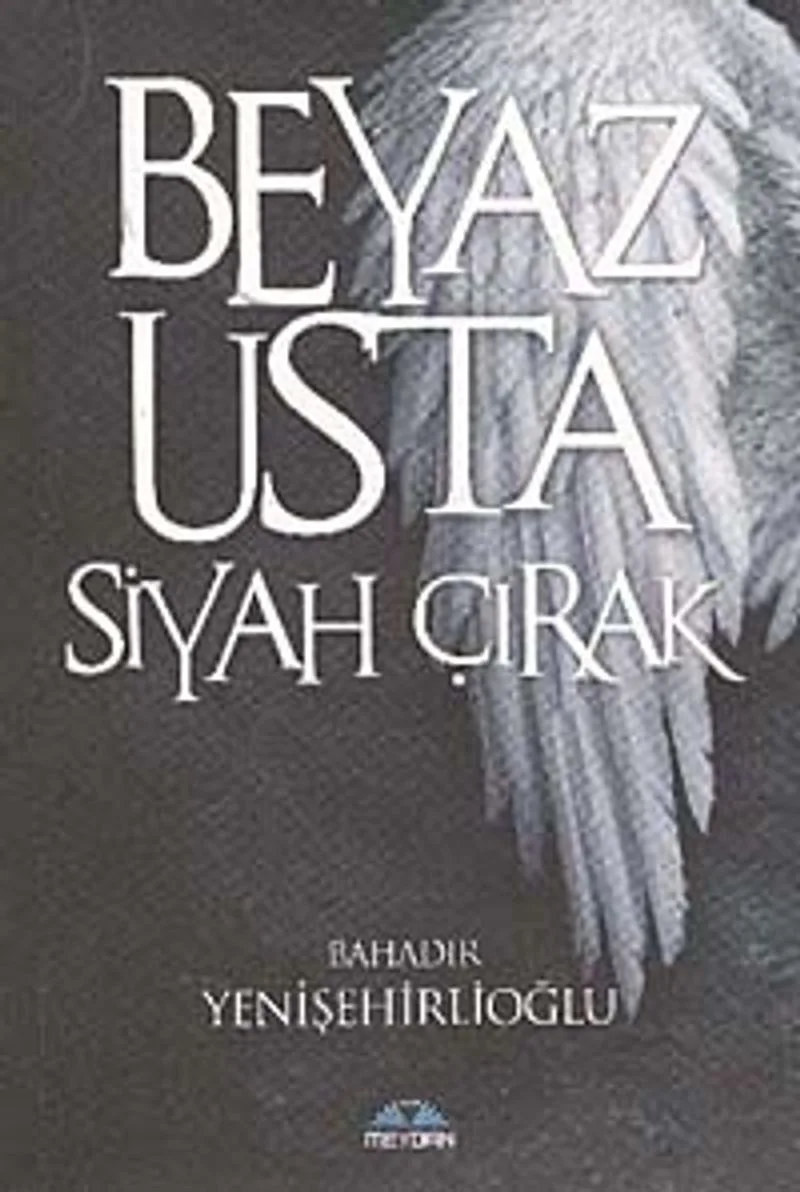 Beyaz Usta Siyah Çırak