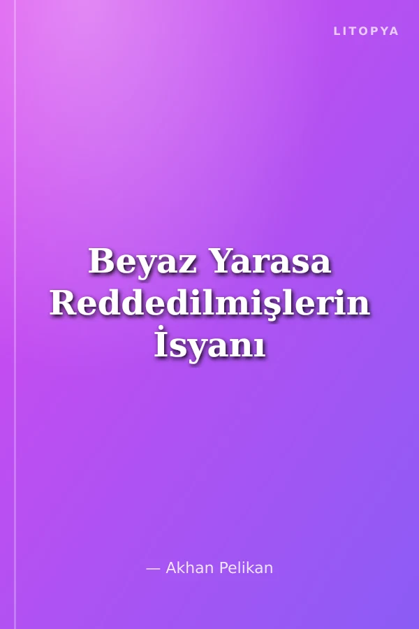 Beyaz Yarasa Reddedilmişlerin İsyanı