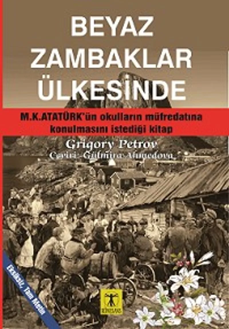 Beyaz Zambaklar Ülkesinde