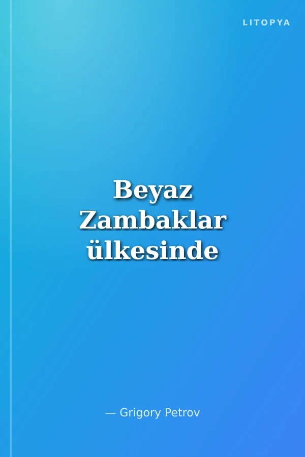 Beyaz Zambaklar ülkesinde