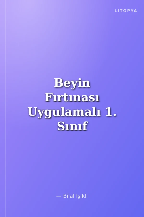 Beyin Fırtınası Uygulamalı 1. Sınıf Matematik Soru Bankası