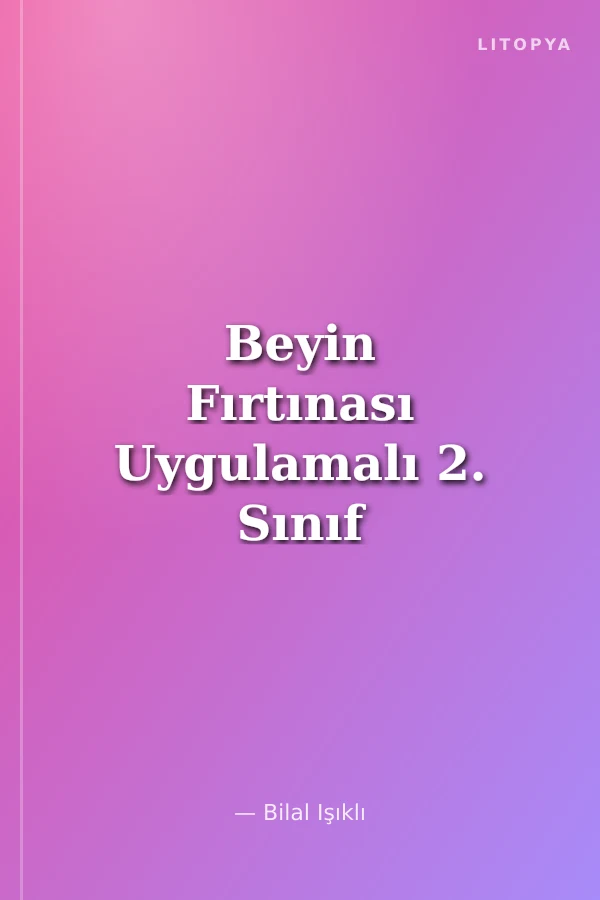 Beyin Fırtınası Uygulamalı 2. Sınıf Matematik Soru Bankası