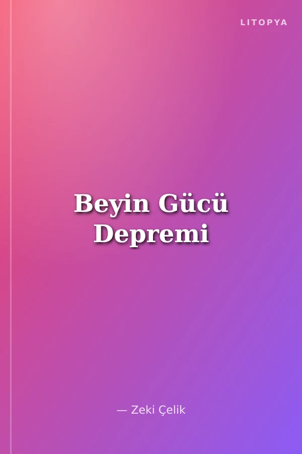 Beyin Gücü Depremi