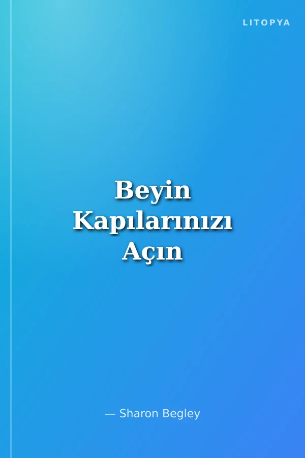 Beyin Kapılarınızı Açın
