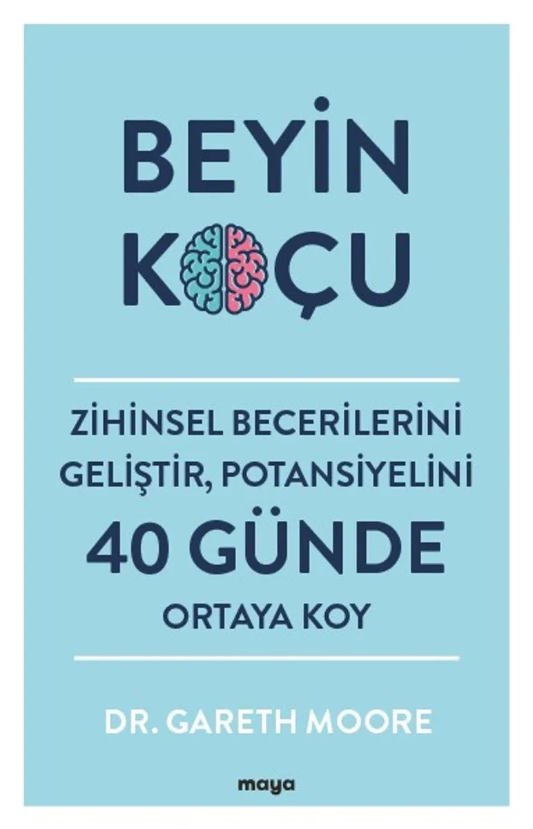 Beyin Koçu Zihinsel Becerilerini Geliştir, Potansiyelini 40 Günde Ortaya Koy