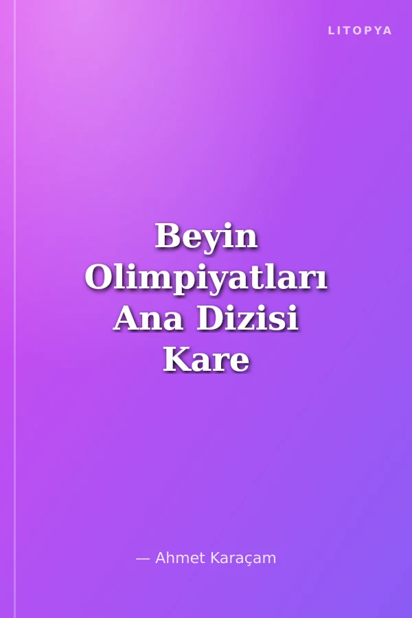 Beyin Olimpiyatları Ana Dizisi Kare Karalamaca 6