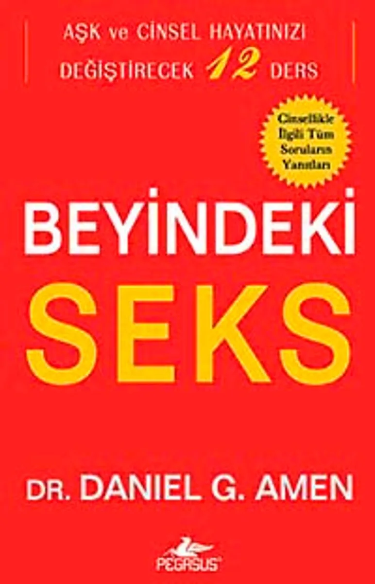 Beyindeki Seks Aşk ve Cinsel Hayatınızı Değiştirecek 12 Ders