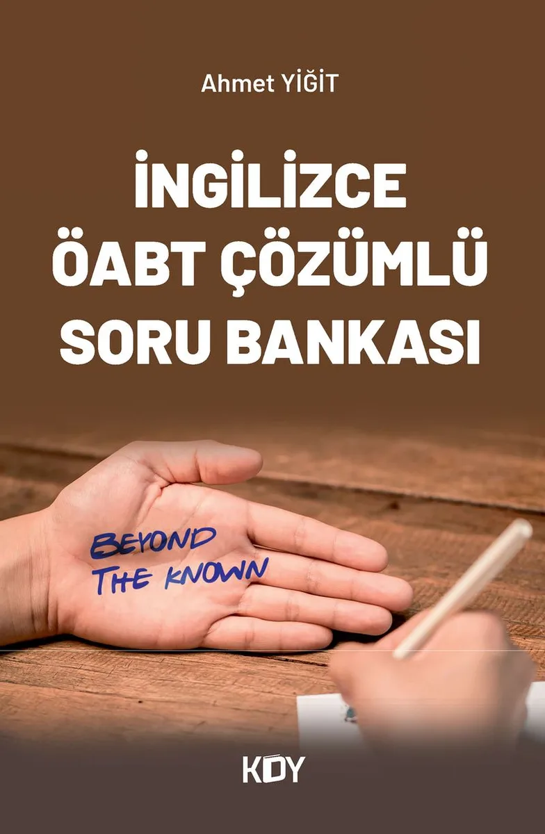 Beyond the Known İngilizce ÖABT Çözümlü Soru Bankası