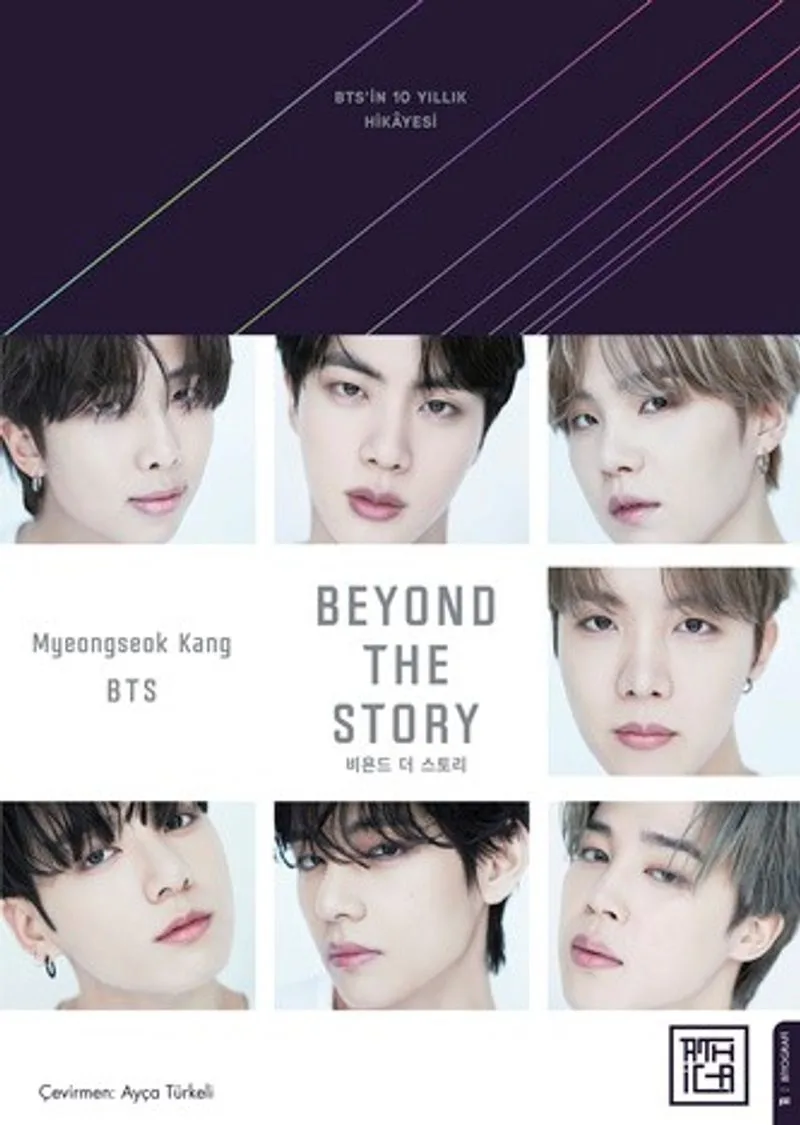 Beyond the story: BTS'in 10 Yılllık Hikayesi