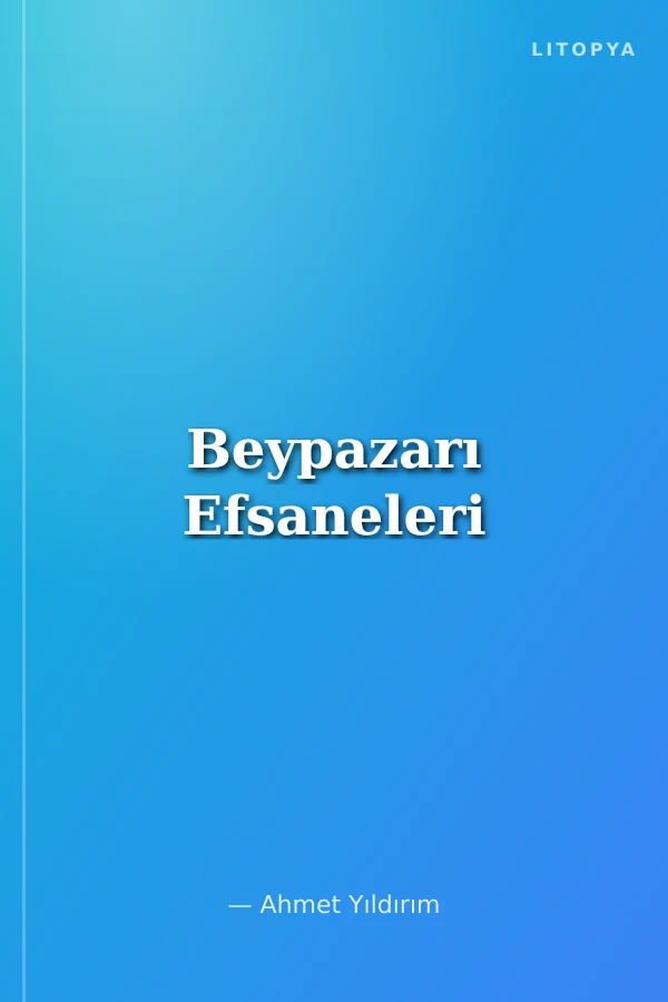 Beypazarı Efsaneleri