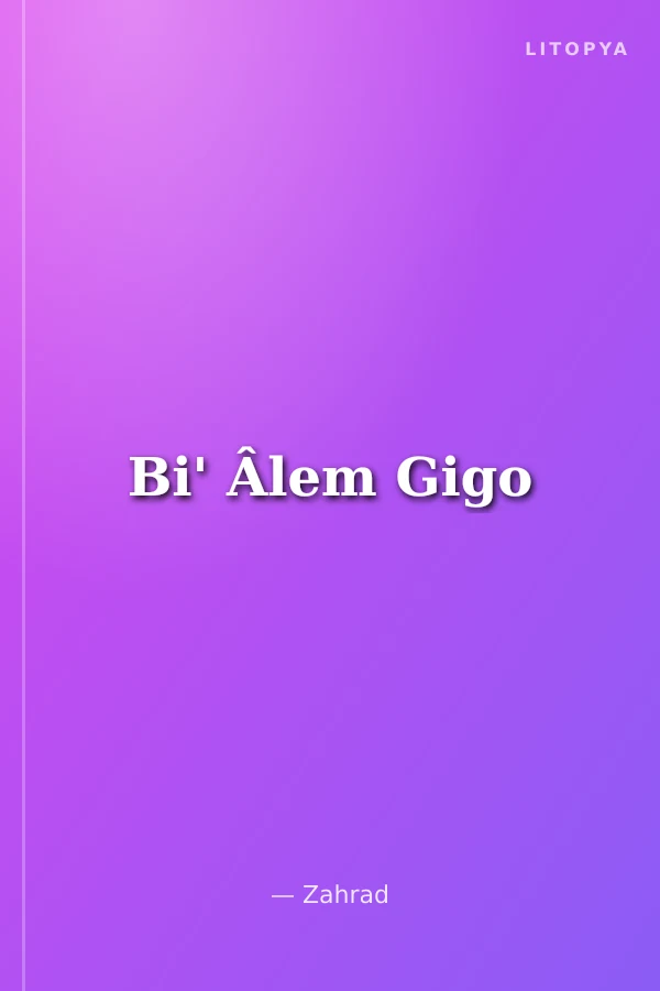 Bi' Âlem Gigo