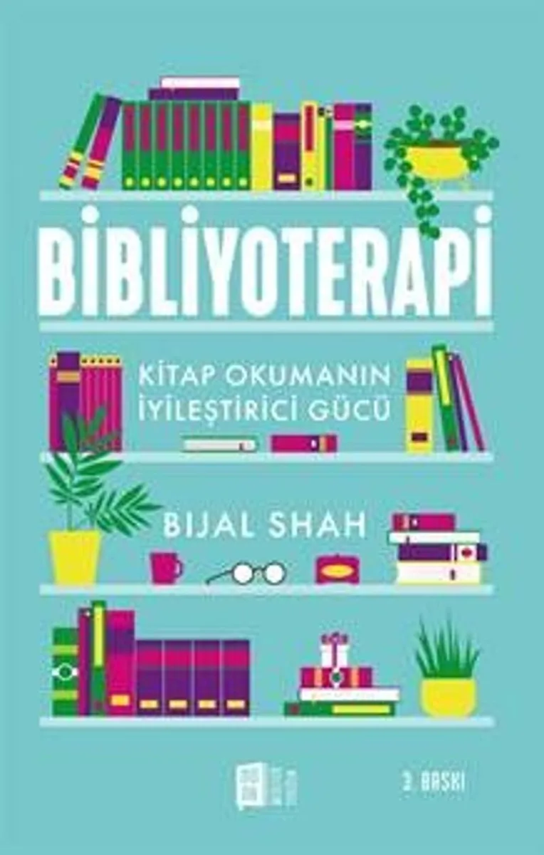 Bibliyoterapi Kitap Okumanın İyileştirici Gücü
