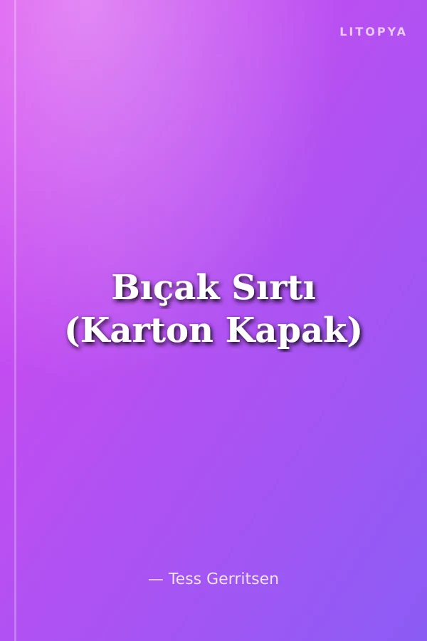 Bıçak Sırtı (Karton Kapak)