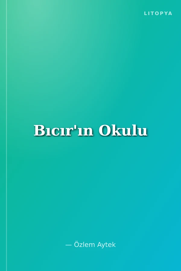 Bıcır'ın Okulu