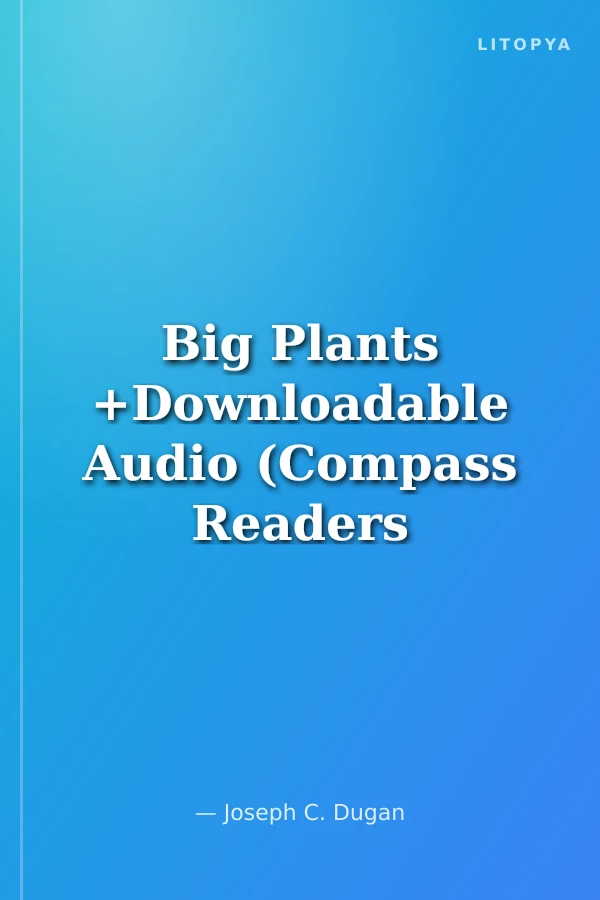 Big Plants +Downloadable Audio (Compass Readers 3) A1