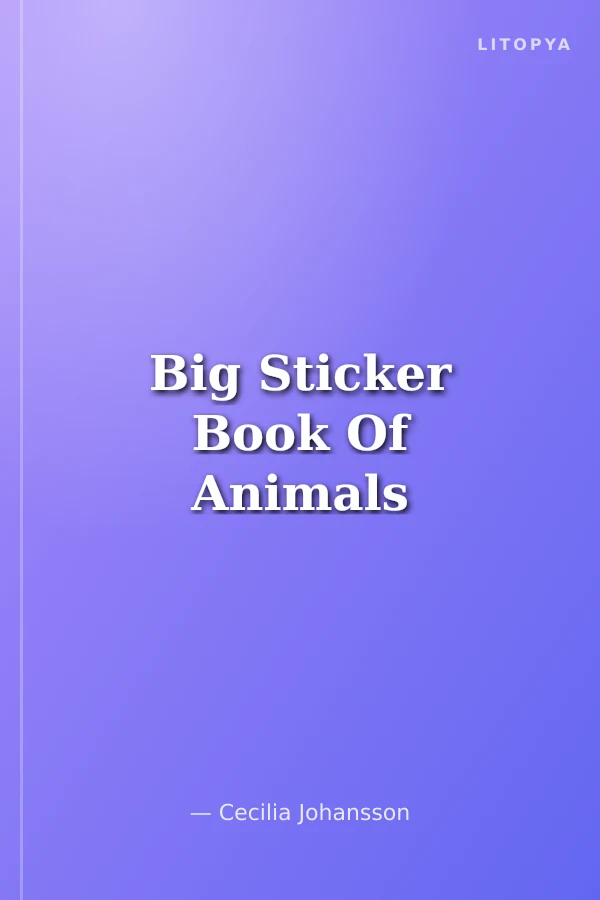 Big Sticker Book Of Animals