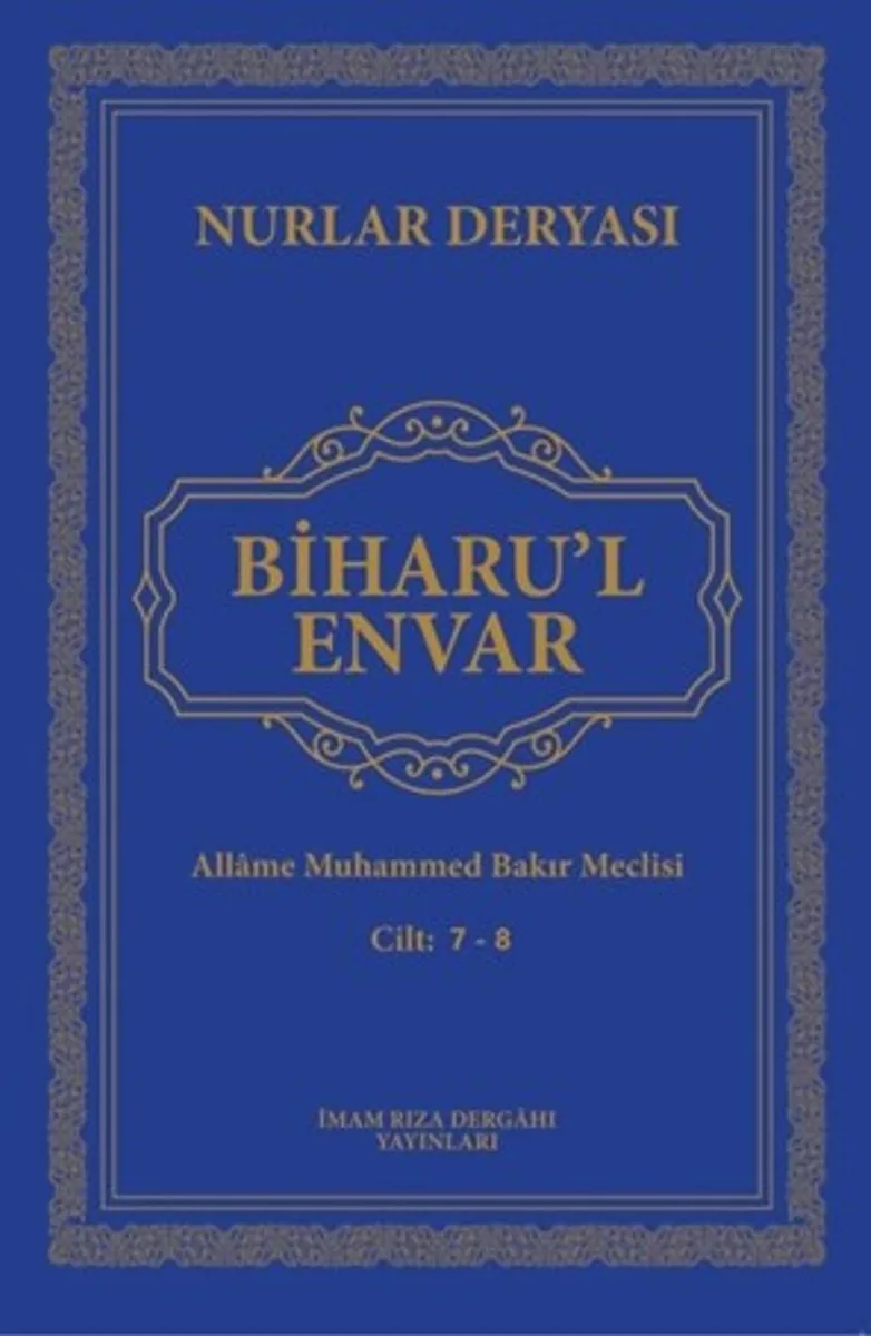 Biharu'l Envar C. 7-8