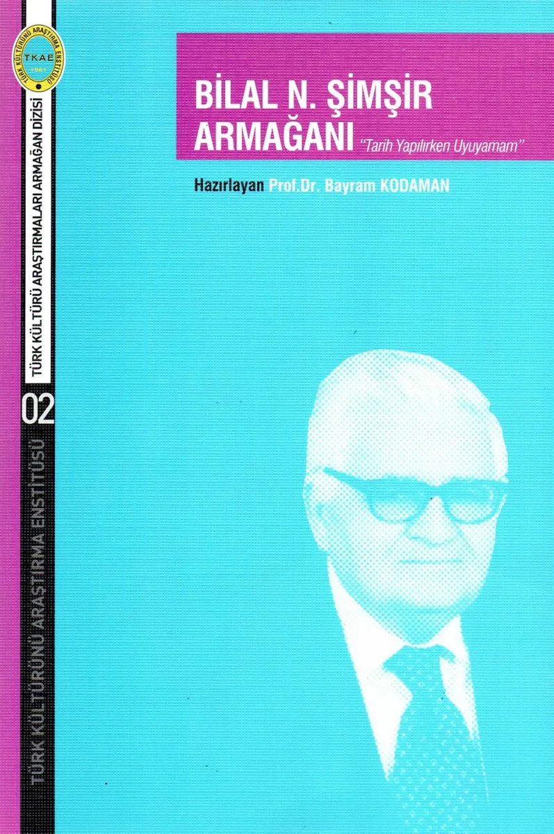 Bilal N. Şimşir Armağanı