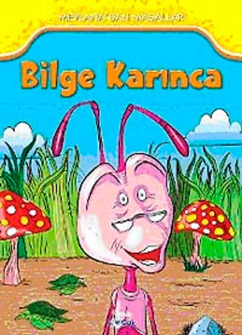 Bilge Karınca / Mevlana'dan Masallar
