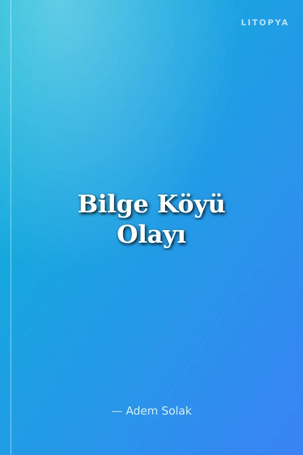 Bilge Köyü Olayı