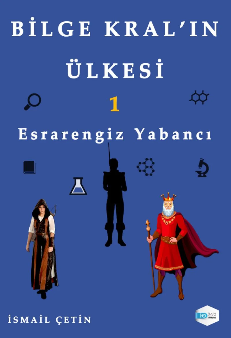 Bilge Kral'ın Ülkesi 1 Esrarengiz Yabancı