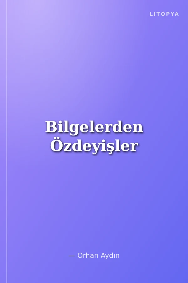 Bilgelerden Özdeyişler