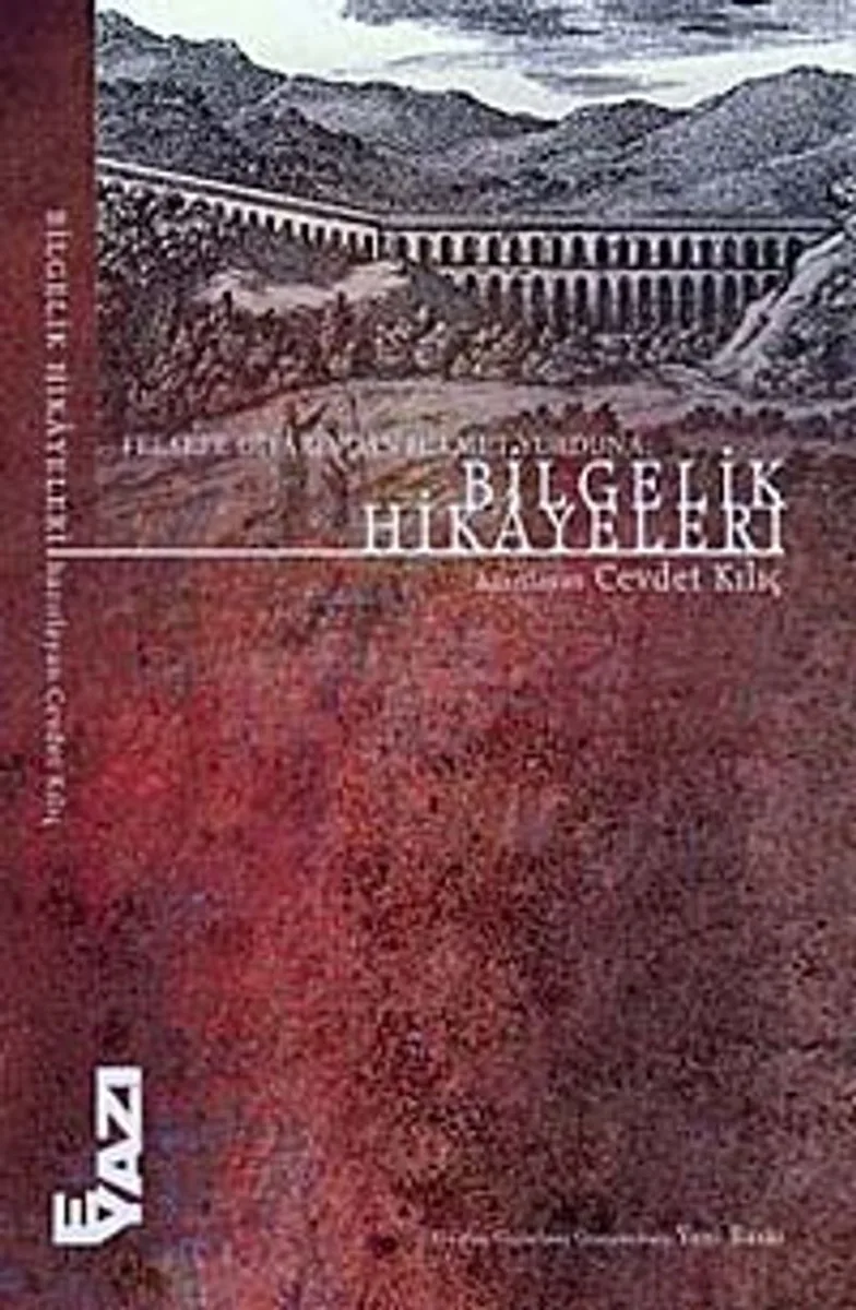 Bilgelik Hikayeleri Felsefe Diyarından Hikmet Yurduna