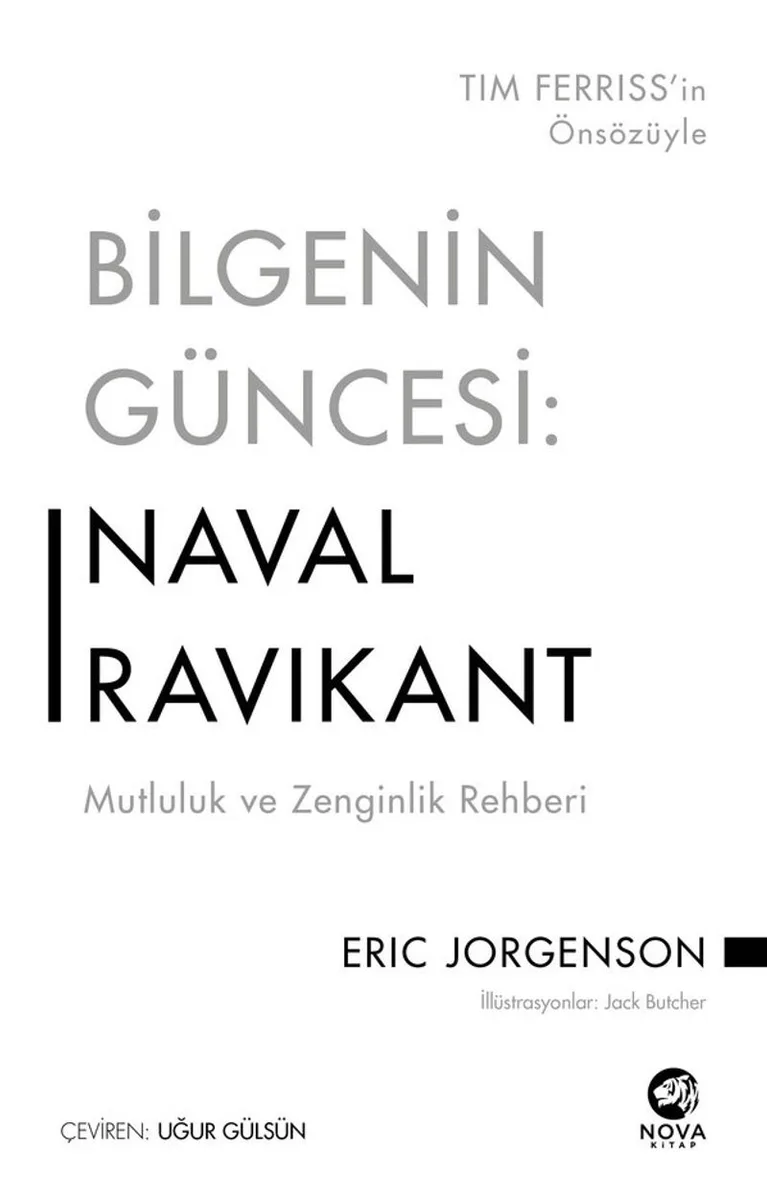 Bilgenin Güncesi: Naval Ravikant Mutluluk ve Zenginlik Rehberi