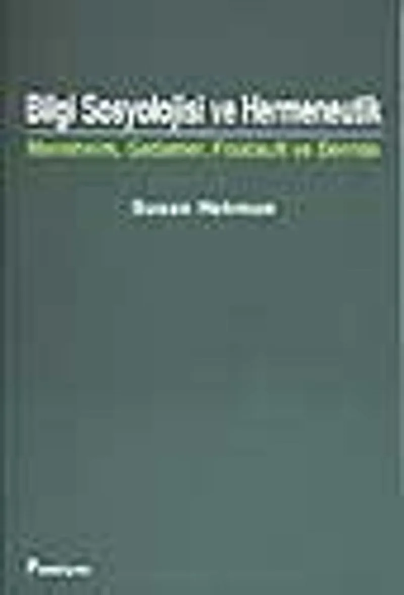 Bilgi Sosyolojisi ve Hermeneutik