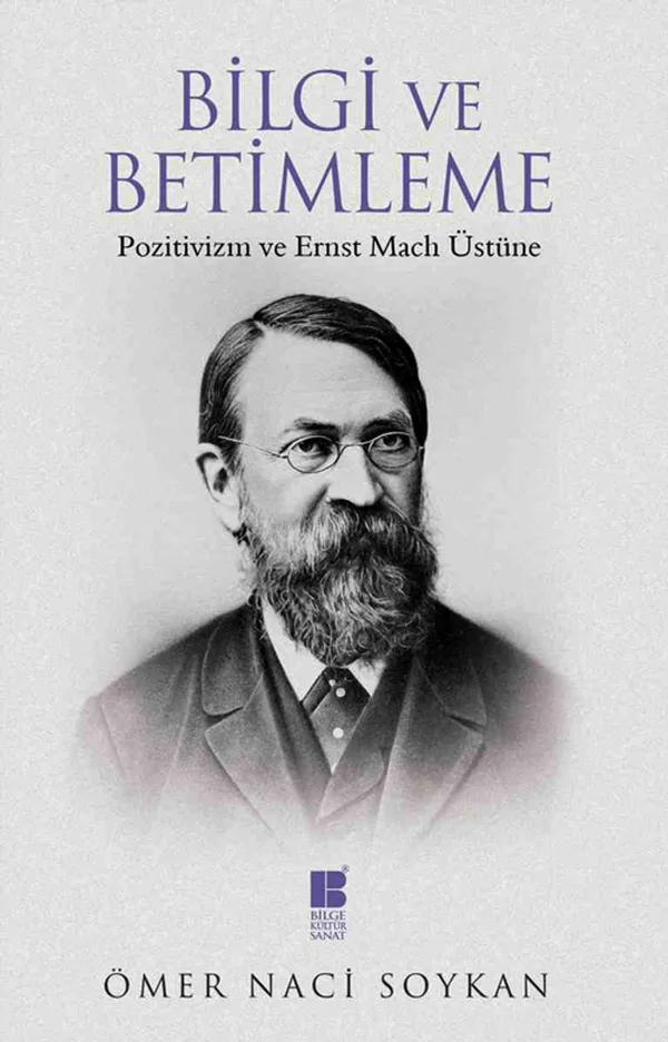 Bilgi ve Betimleme Pozitivizm ve Ernst Mach Üstüne