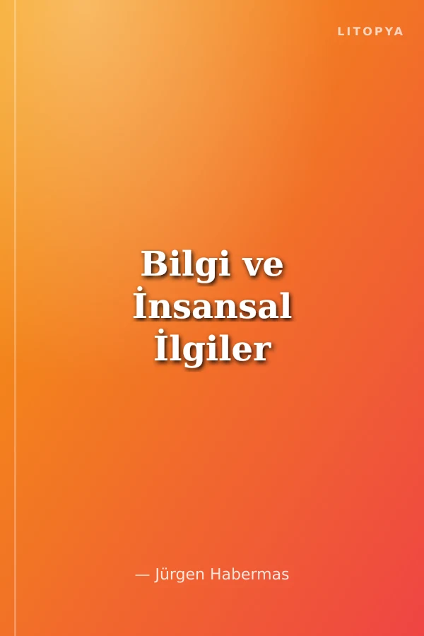 Bilgi ve İnsansal İlgiler